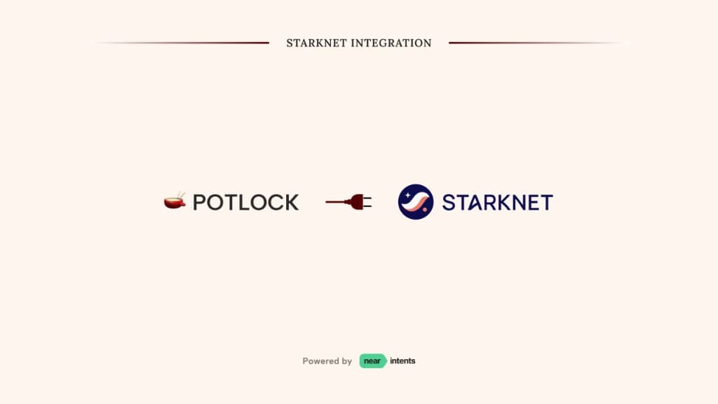 POTLOCK Starknet integration - STRK-native cross-chain funding powered by near intents
